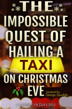 The Impossible Quest Of Hailing A Taxi On Christmas Eve (Print Version)